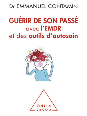 cover image of Guérir de son passé